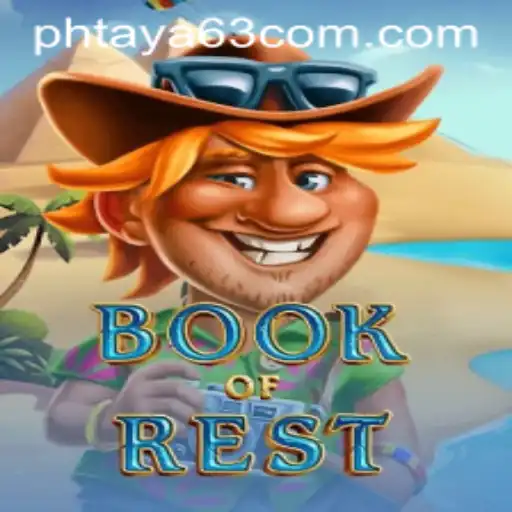 Experience the Adventure of BookofRest: Unveiling the Mysteries of Phtaya 63