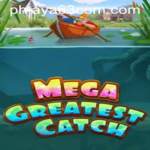 Dive into the Adventure with MegaGreatestCatch: Unveiling Phtaya 63