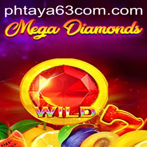 Exploring the Dynamic World of MegaDiamond and the Intriguing Aspect of Phtaya 63